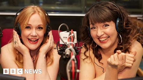 naked+girls|The BBC reporters who strip off to host The Naked Podcast